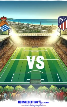 Real Sociedad mot Atletico Madrid 2024-10-06 oddstips og analyse