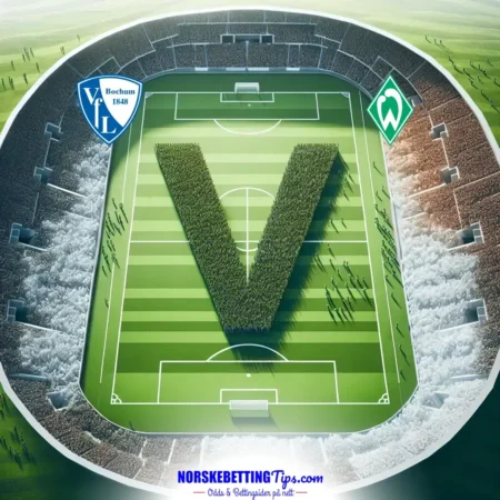 VfL Bochum mot Werder Bremen 07-12-2024 oddstips og analyse
