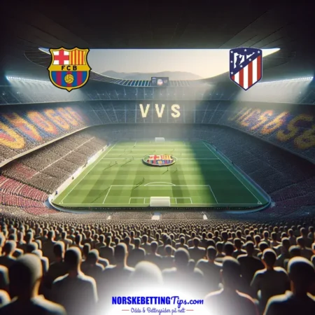 Barcelona mot Atletico Madrid 21-12-2024 oddstips og analyse