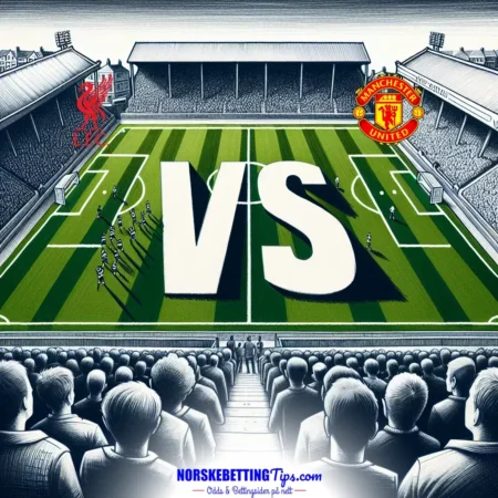 Liverpool mot Manchester United 2025-01-05 oddstips og analyse
