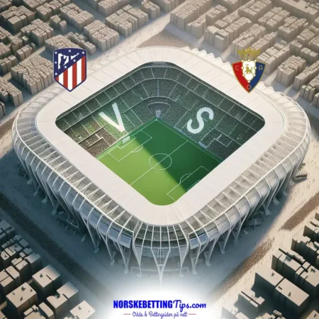 Atletico Madrid mot Osasuna 12-01-2025 oddstips og analyse