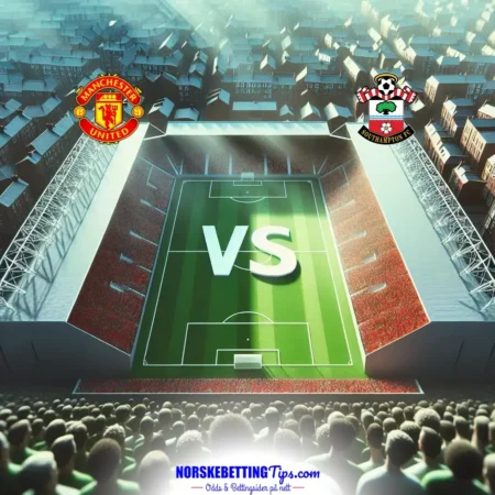 Manchester United mot Southampton 2025-01-16 oddstips og analyse