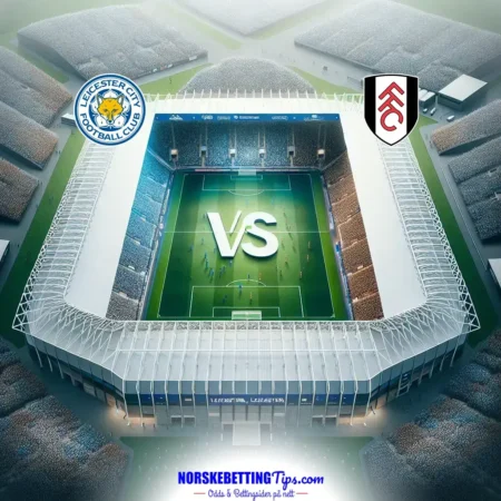 Leicester mot Fulham 2025-01-18 oddstips og analyse