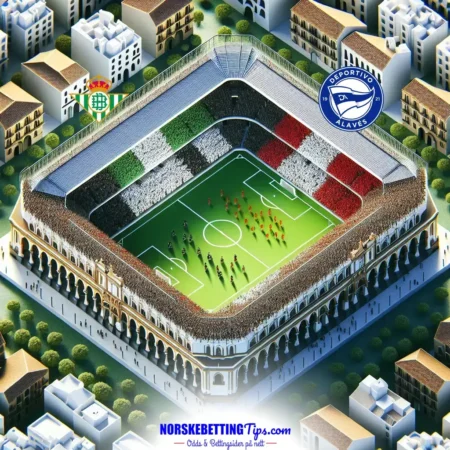 Real Betis mot Alaves 18-01-2025 oddstips og analyse