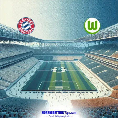 Bayern München mot VfL Wolfsburg 18-01-2025 oddstips og analyse