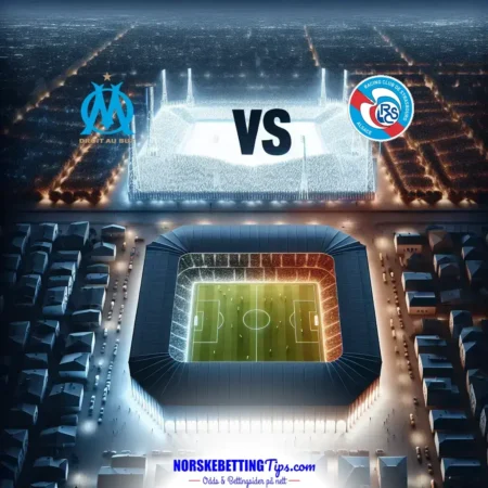 Marseille mot Strasbourg 19-01-2025 oddstips og analyse