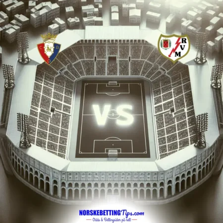 Osasuna mot Rayo Vallecano 19-01-2025 oddstips og analyse