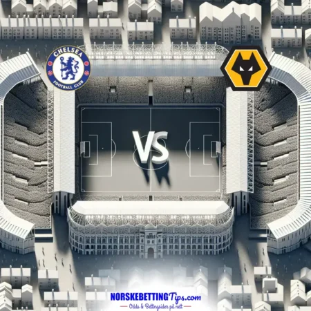 Chelsea mot Wolves 2025-01-20 oddstips og analyse