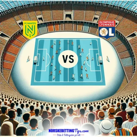 Nantes mot Lyon 26-01-2025 oddstips og analyse