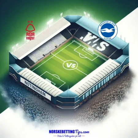 Nottingham Forest mot Brighton 2025-02-01 oddstips og analyse