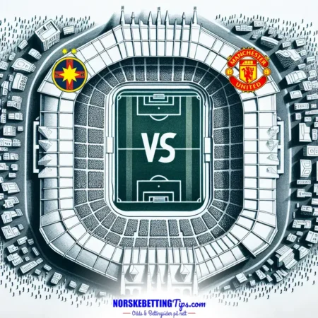 FCSB mot Manchester United 2025-01-30 oddstips og analyse