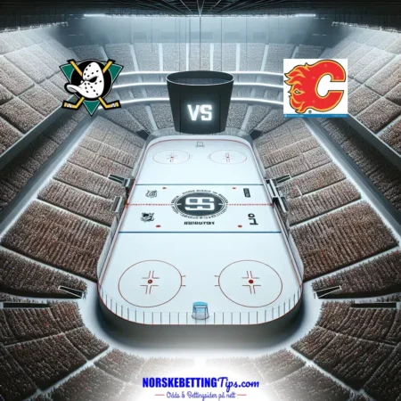 Anaheim Ducks mot Calgary Flames 08-01-2025 oddstips og analyse