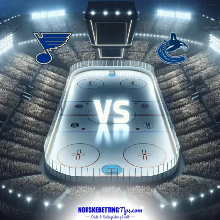 St. Louis Blues mot Vancouver Canucks 28-01-2025 oddstips og analyse