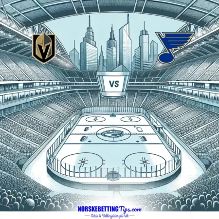 Vegas Golden Knights mot St. Louis Blues 21-01-2025 oddstips og analyse