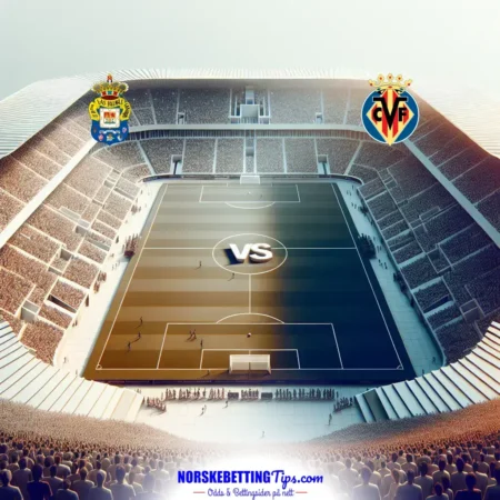 Las Palmas mot Villarreal 08-02-2025 oddstips og analyse