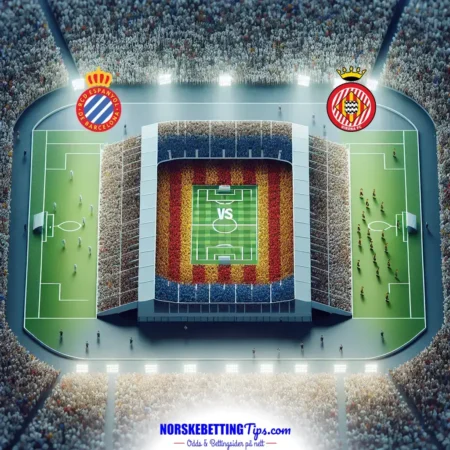 Espanyol mot Girona 10-03-2025 oddstips og analyse
