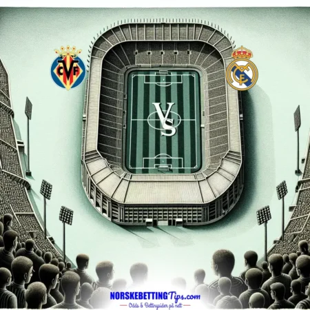 Villarreal mot Real Madrid 15-03-2025 oddstips og analyse