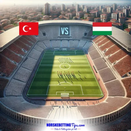Tyrkia mot Ungarn 20-03-2025 oddstips og analyse