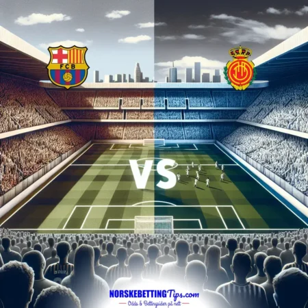 Barcelona mot Mallorca 22-04-2025 oddstips og analyse