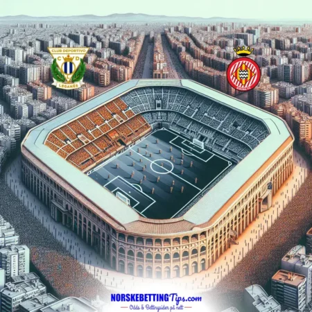 Leganes mot Girona 24-04-2025 oddstips og analyse