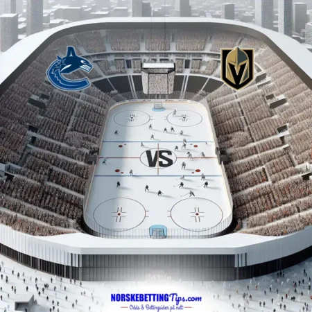 Vancouver Canucks mot Vegas Golden Knights 07-04-2025 oddstips og analyse
