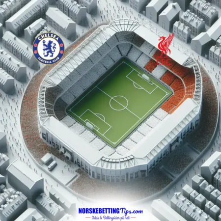 Chelsea mot Liverpool 2025-05-04 oddstips og analyse