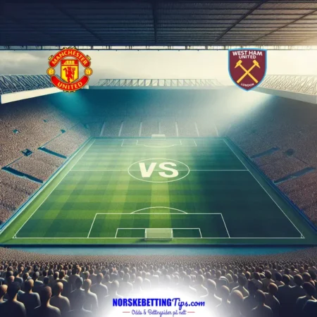 Manchester United mot West Ham 2025-05-11 oddstips og analyse