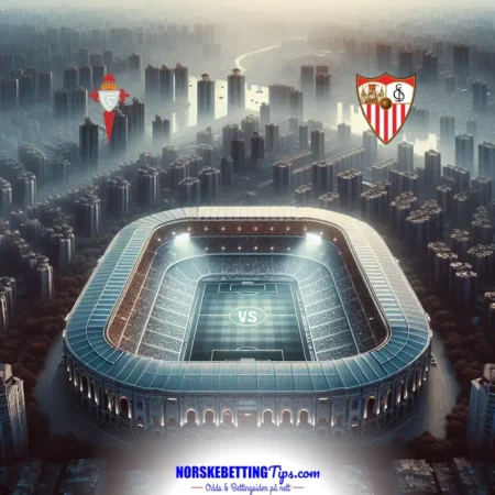 Celta Vigo mot Sevilla 10-05-2025 oddstips og analyse