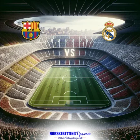 Barcelona mot Real Madrid 11-05-2025 oddstips og analyse