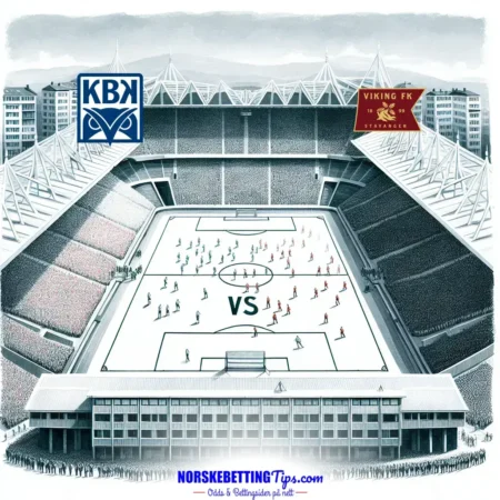 Kristiansund BK mot Viking 25-05-2025 oddstips og analyse