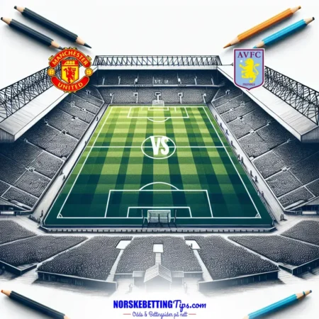 Manchester United mot Aston Villa 2025-05-25 oddstips og analyse