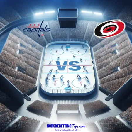 Washington Capitals mot Carolina Hurricanes 09-05-2025 oddstips og analyse