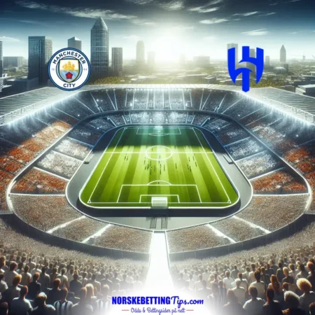 Manchester City mot Al-Hilal Saudi FC 2025-07-01 oddstips og analyse