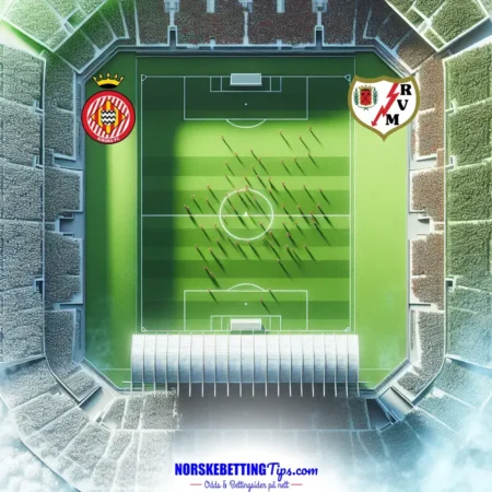Girona mot Rayo Vallecano 15-08-2025 oddstips og analyse