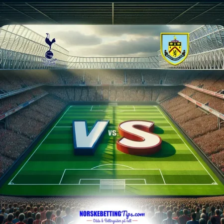 Tottenham mot Burnley 2025-08-16 oddstips og analyse