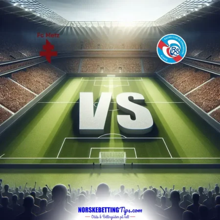 Metz mot Strasbourg 17-08-2025 oddstips og analyse