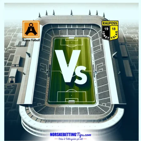 Asane mot Raufoss 2025-08-18 oddstips og analyse
