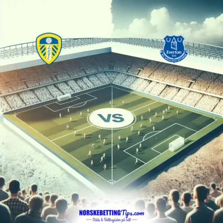 Leeds mot Everton 2025-08-18 oddstips og analyse