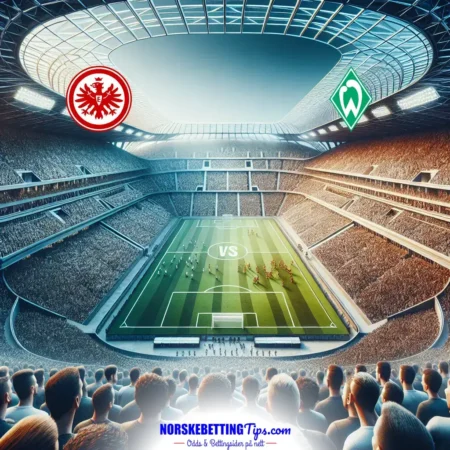 Eintracht Frankfurt mot Werder Bremen 23-08-2025 oddstips og analyse