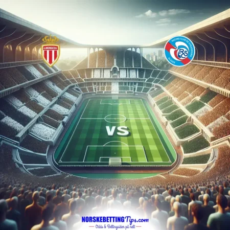 Monaco mot Strasbourg 31-08-2025 oddstips og analyse