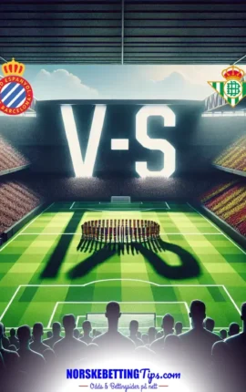 Espanyol mot Real Betis 05-10-2025 oddstips og analyse