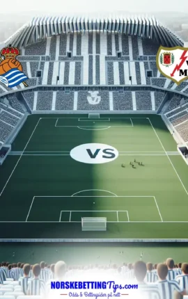 Real Sociedad mot Rayo Vallecano 05-10-2025 oddstips og analyse