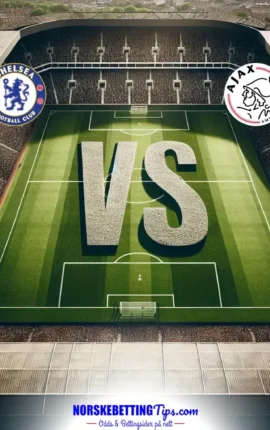 Chelsea mot Ajax 2025-10-22 oddstips og analyse