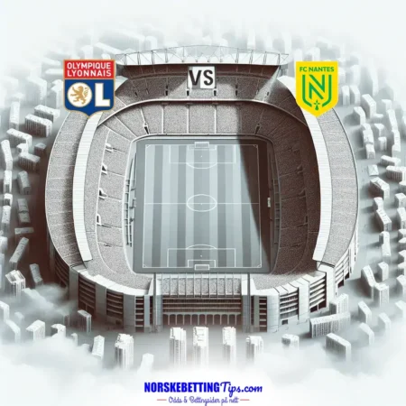Lyon mot Nantes 30-11-2025 oddstips og analyse