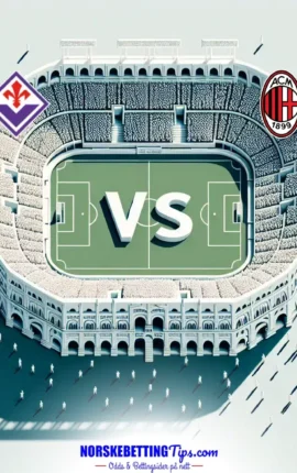 Fiorentina mot AC Milan 11-01-2026 oddstips og analyse