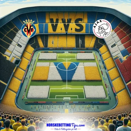 Villarreal mot Ajax 2026-01-20 oddstips og analyse