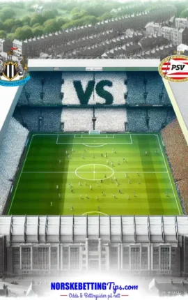 Newcastle mot PSV Eindhoven 2026-01-21 oddstips og analyse