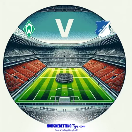 Werder Bremen mot 1899 Hoffenheim 27-01-2026 oddstips og analyse
