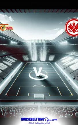 Union Berlin mot Eintracht Frankfurt 06-02-2026 oddstips og analyse