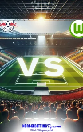 RB Leipzig mot VfL Wolfsburg 15-02-2026 oddstips og analyse